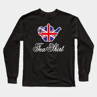 Tea Shirt British teapot Union Jack UK tea pun Long Sleeve T-Shirt